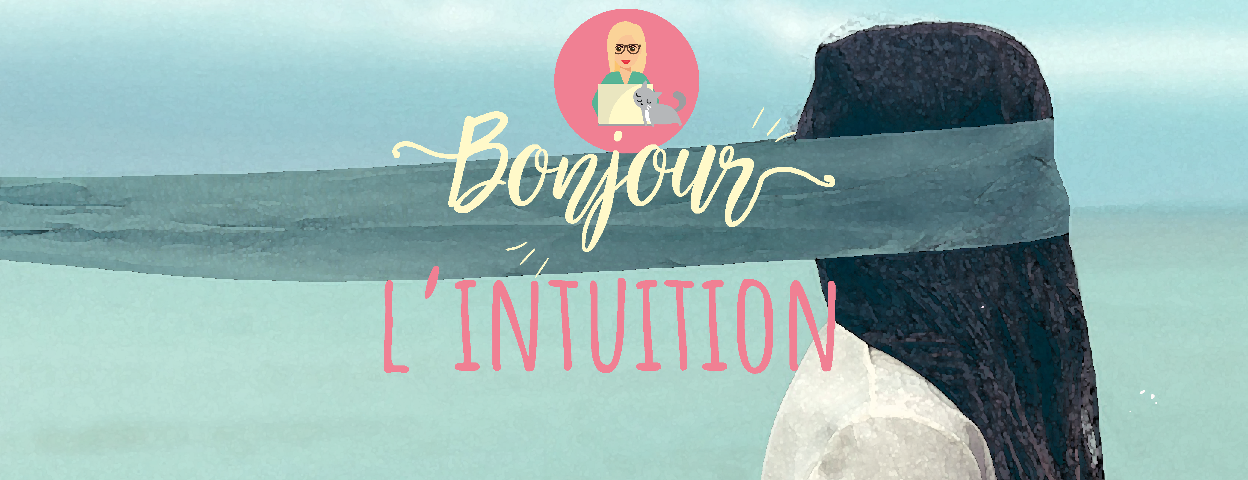 Je Te Prend En Leuleu Définition L'intuition - Bonjour le bonheur - Kinésiologie